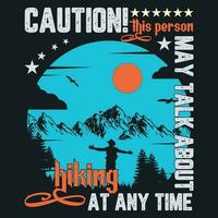 Caution this person may talk about hiking at any time vector