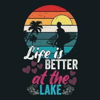 Men's Lake T Shirt Life Is Better At The Lake Shirt vector