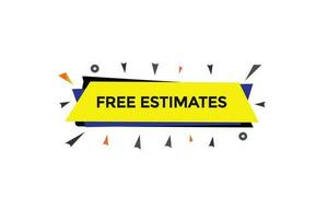 new free estimates, level, sign, speech, bubble  banner, vector