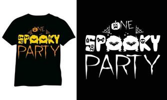 One spooky party Halloween Shirt Funny Halloween Shirt funny ghost shirts eps vector design