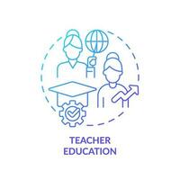 Teacher education blue gradient concept icon. Global civil society. Improve students learning abstract idea thin line illustration. Isolated outline drawing vector