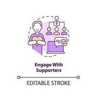 Engage with supporters concept icon. Social media strategy for advocacy abstract idea thin line illustration. Isolated outline drawing. Editable stroke vector