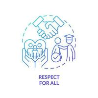 Respect for all blue gradient concept icon. Understanding diversity. Global citizenship. GCED goal abstract idea thin line illustration. Isolated outline drawing vector