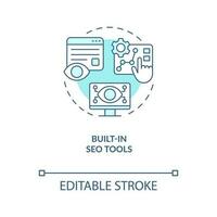 Built-in SEO tools turquoise concept icon. Website optimization. Search engine abstract idea thin line illustration. Isolated outline drawing. Editable stroke vector