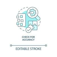 Check for accuracy turquoise concept icon. Test new platform. Digital business tools abstract idea thin line illustration. Isolated outline drawing. Editable stroke vector