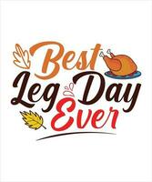 Best leg day ever-Thanksgiving Bundle, Fall vector Bundle, Autumn quotes bundle , cute fall Designs, Autumn Bundle, Silhouette, PNG