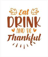 Eat Drink And Be Thankful-Thanksgiving Bundle, Fall vector Bundle, Autumn quotes bundle , cute fall Designs, Autumn Bundle, Silhouette, PNG