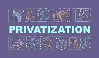 Privatization word concepts purple banner. Property ownership. Infographics with editable icons on color background. Isolated typography. Vector illustration with text