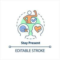 Stay present concept icon. Personal growth. Suffering from imposter syndrome tip abstract idea thin line illustration. Isolated outline drawing. Editable stroke vector