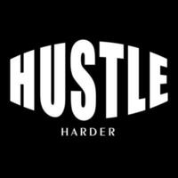 hustle modern and stylish motivational quotes typography slogan. Abstract illustration design typography for print t shirt vector