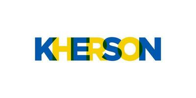 Kherson in the Ukraine emblem. The design features a geometric style, vector illustration with bold typography in a modern font. The graphic slogan lettering.
