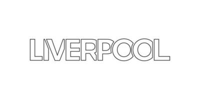 Liverpool city in the United Kingdom design features a geometric style illustration with bold typography in a modern font on white background. vector