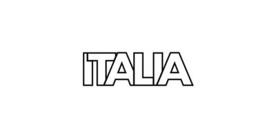 Italia emblem. The design features a geometric style, vector illustration with bold typography in a modern font. The graphic slogan lettering.