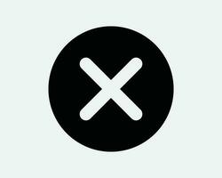 Round Cross Icon. Cancel Error Problem Colse Wrong Off No Deny Rejected Declined Refuse. Black White Sign Symbol Artwork Graphic Clipart EPS Vector