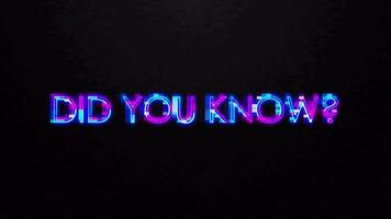 Did you know pink blue neon text noise effect video