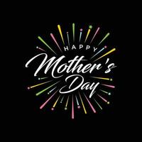 Happy Mothers Day lettering. Handmade calligraphy vector illustration. Vector Illustration