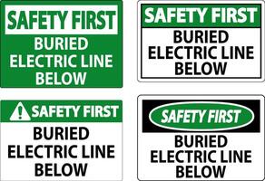 Safety First Sign Buried Electric Line Below On White Background vector