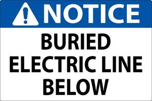 Notice Sign Buried Electric Line Below On White Background vector