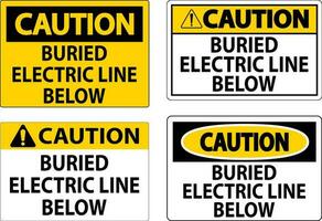 Caution Sign Buried Electric Line Below On White Background vector