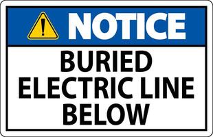 Notice Sign Buried Electric Line Below On White Background vector