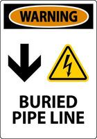 Warning Sign Buried Pipe Line With Down Arrow and Electric Shock Symbol vector