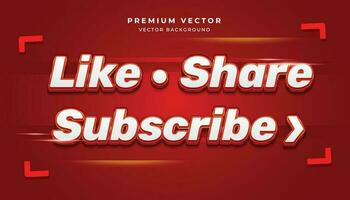 Vector 3D shiny red effect on red background. Like share subscribe text for streaming