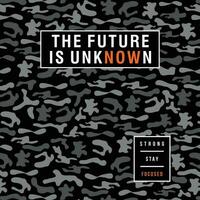 the future is unknown lettering typography vector, abstract graphic, illustration, for print t shirt vector