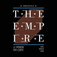 new york the empire state graphic, typography t shirt, vector design illustration, good for casual style