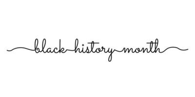 Monoline Black History Month ballpoint lettering design isolated on white background. Vector Illustration. EPS 10
