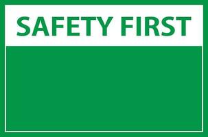 Safety first sign on green background, construction concept, vector illustration.