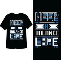 keep a Balance life motivational t shirt design vector