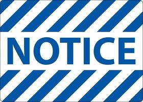 Notice Sign On White Background vector