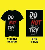 Do Or Di A new minimalist T-shirt Design. vector