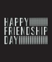 Happy Friendship Day Typography Design vector
