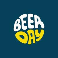 Beer day retro style round lettering illustration to celebrate international beer day. Beer day logo, sticker, banner, template, poster. vector