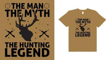 The man the myth, the hunting legend,hunting retro vintage vector typography t-shirt design,hunting t-shirt design.