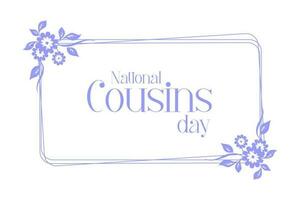 National Cousins day Holiday concept. Template for background, banner, card, poster, t-shirt with text inscription vector