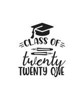 Class of twenty twenty one t shirt design vector