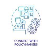 Connect with policymakers blue gradient concept icon. Government. Social media strategy for advocacy abstract idea thin line illustration. Isolated outline drawing vector