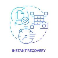 Instant recovery blue gradient concept icon. Quick data restoration. Type of disaster recovery abstract idea thin line illustration. Isolated outline drawing vector