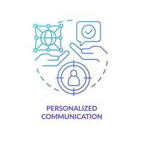 Personalized communication blue gradient concept icon. Digital marketing strategy. Online connection abstract idea thin line illustration. Isolated outline drawing vector