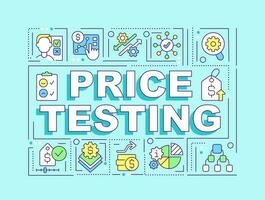 Price testing word concepts turquoise banner. Retail business. Infographics with editable icons on color background. Isolated typography. Vector illustration with text