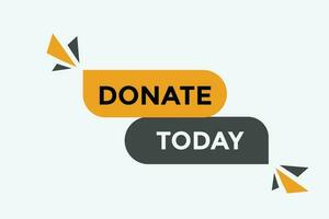 Donate today button web banner templates. Vector Illustration