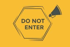 Do not enter button web banner templates. Vector Illustration