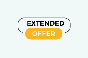 Extended offer button web banner templates. Vector Illustration