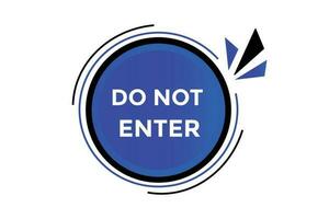 Do not enter button web banner templates. Vector Illustration