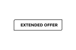 Extended offer button web banner templates. Vector Illustration