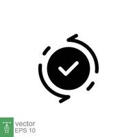 Checkmark like cash flow icon. Simple solid style. Easy payment, convenient, arrow cycle, automatic contact. Black silhouette, glyph symbol. Vector illustration isolated on white background. EPS 10.