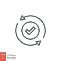 Checkmark like cash flow icon. Simple outline style. Easy payment, convenient, arrow cycle, auto concept. Thin line symbol. Vector illustration isolated on white background. Editable stroke EPS 10.