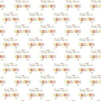 Seamless background with text Take me to your arms. Doodle color vector illustration.